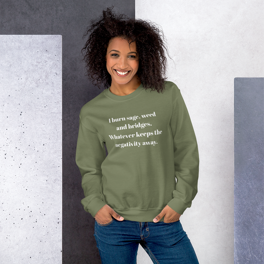 No Negative Energy Unisex Sweatshirt